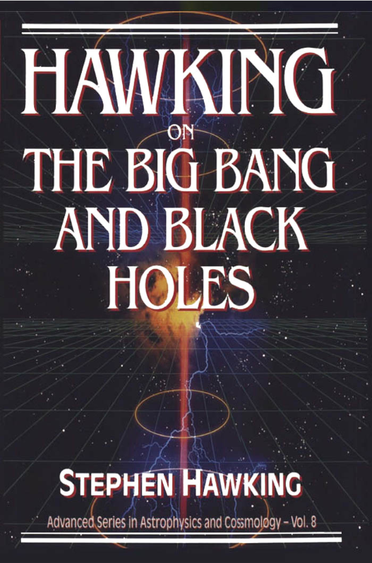 hawking on the big bang and black holes